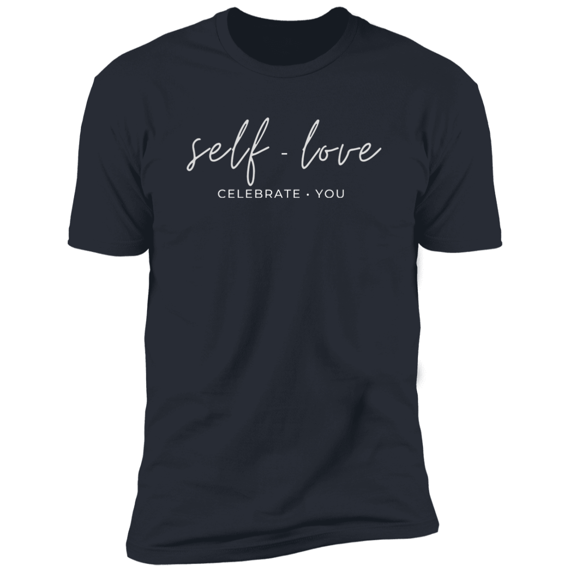 Self Love - Celebrate You